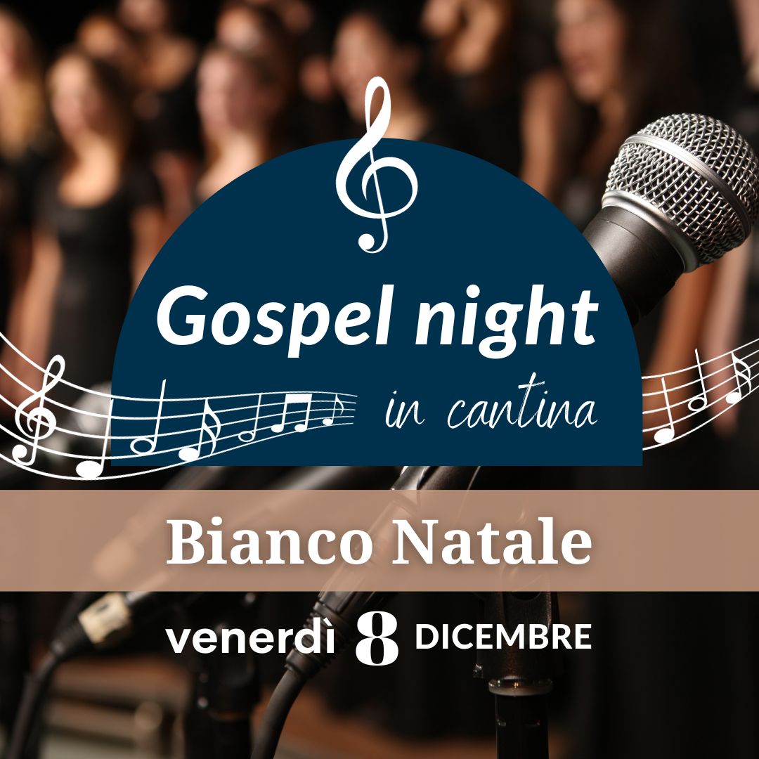 Gospel Night in Cantina: Bianco Natale